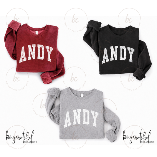 Custom Andy Sweatshirt